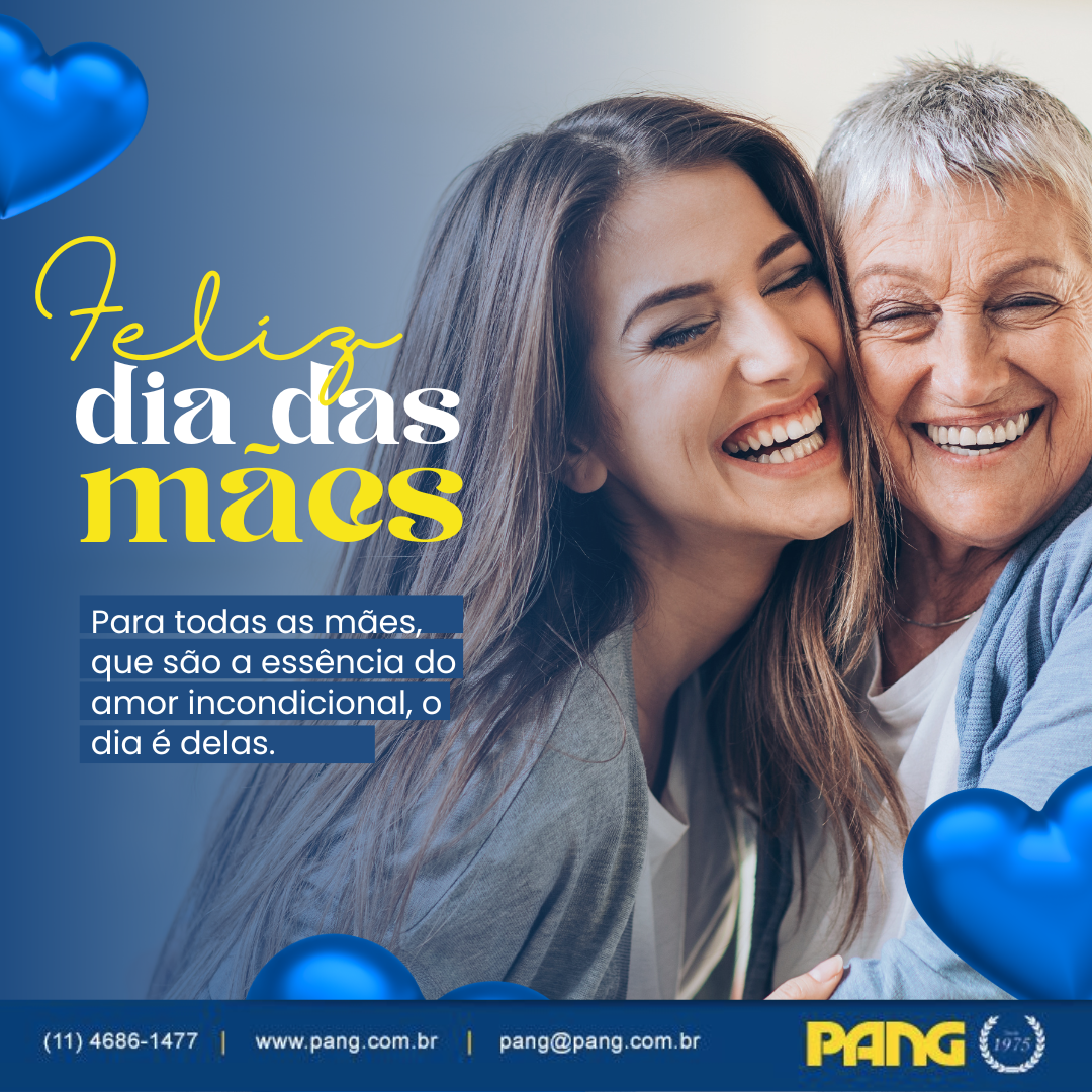 Dia das Mães 2024 - Pang